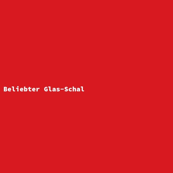Beliebter Glas-Schal