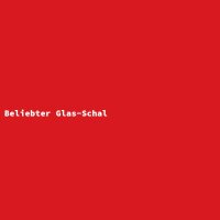 Beliebter Glas-Schal