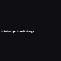 Schmierige Granit-Zange