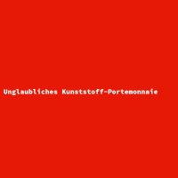 Unglaubliches Kunststoff-Portemonnaie